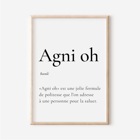 Affiche Agni oh | Bonjour en Baoulé | Affiche Poster Côte d'Ivoire | 30x40 cm