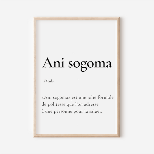 "Ani sogoma" poster - Greeting in Dioula