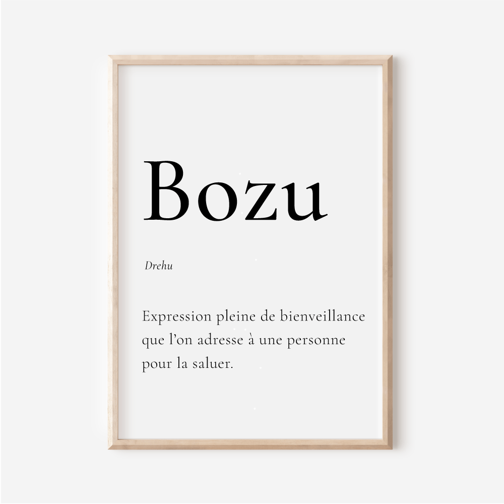 Affiche Bozu | Bonjour en Drehu | 30x40 cm