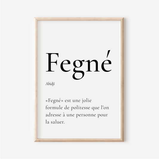 Affiche Fegné | Bonjour en Abidji | 30x40 cm