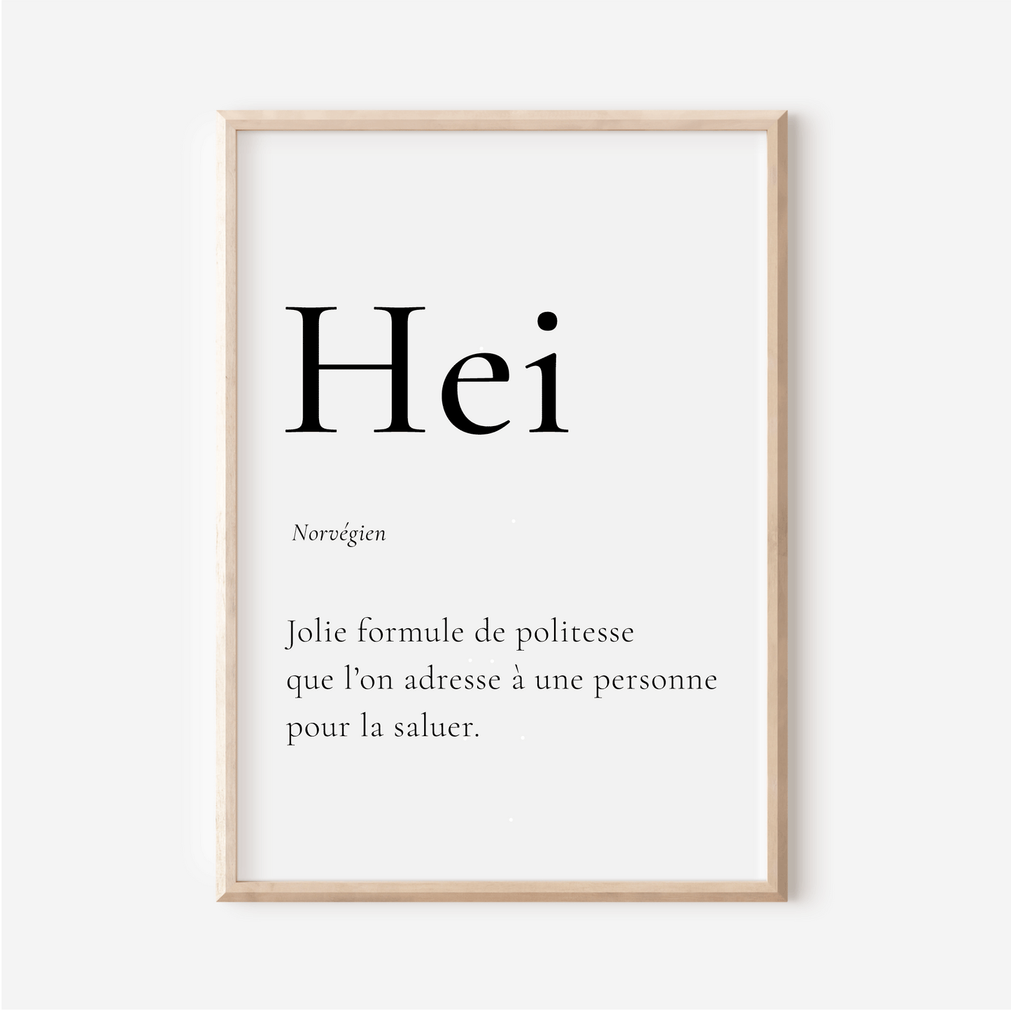 Bonjour en Norvégien | Affiche "Hei" | 30x40 cm