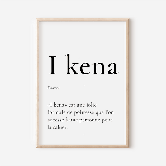 "I kéna" Poster - Greeting in Susu