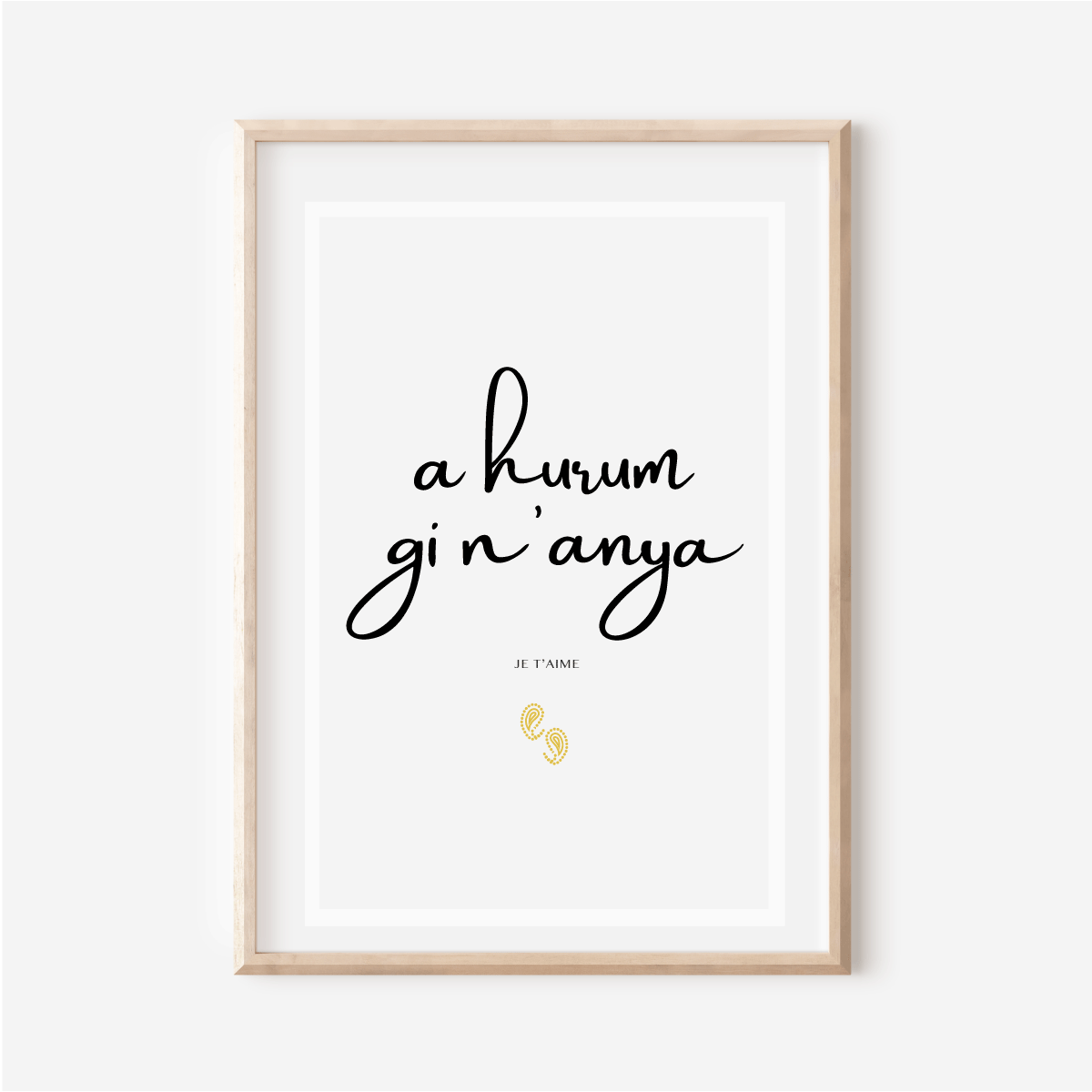 I love you in Igbo  - "A Hurum Gi N'anya" 30x40 cm print