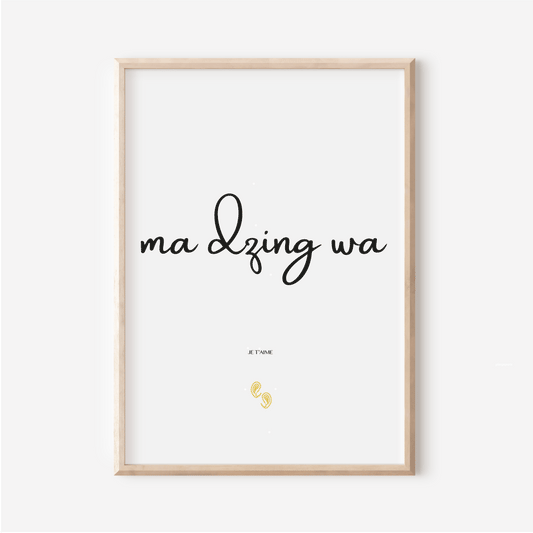 Affiche Je t aime en Fang | Ma dzing wa | Affiche Poster Gabon | 30x40 cm