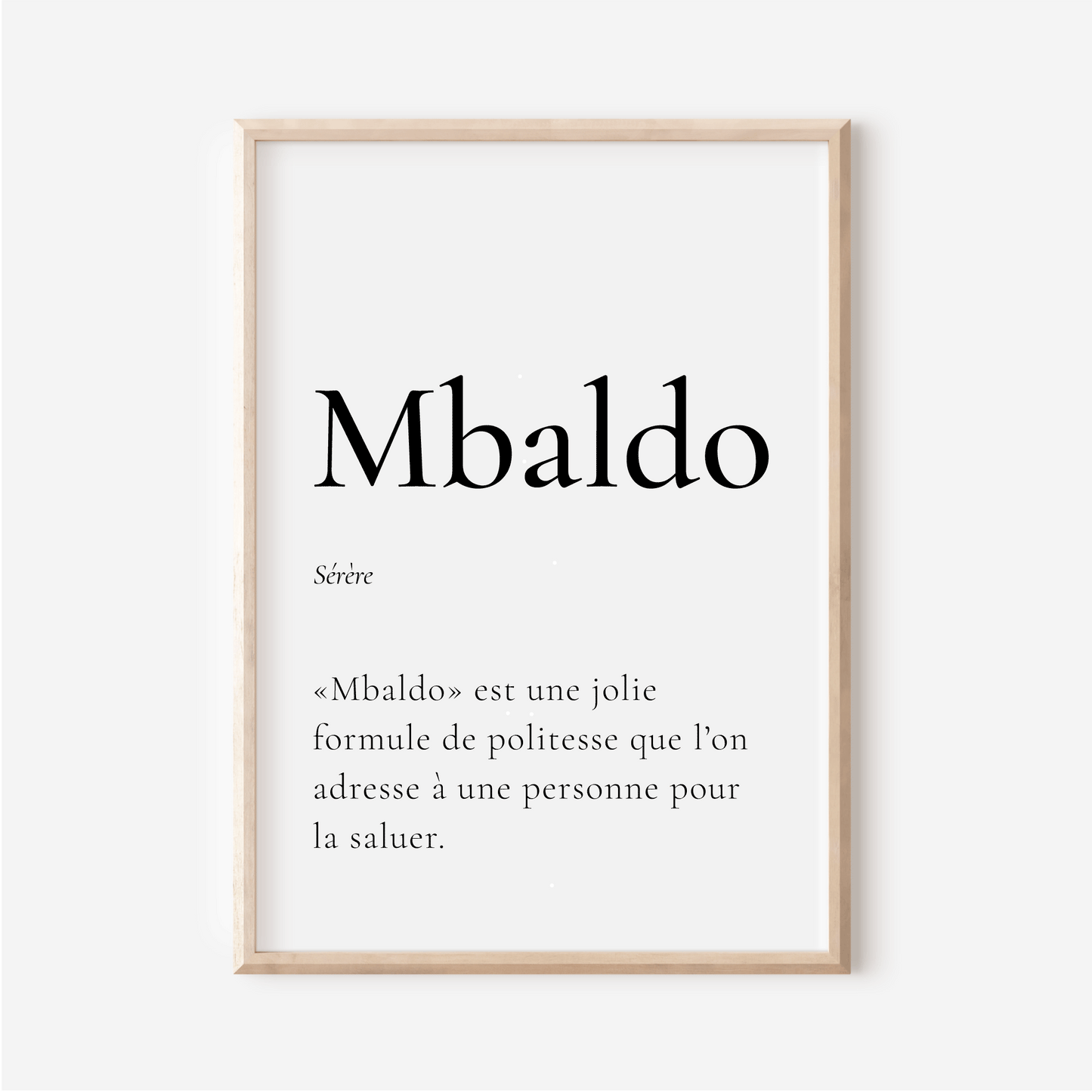 Affiche Mbaldo | Bonjour en Sérère