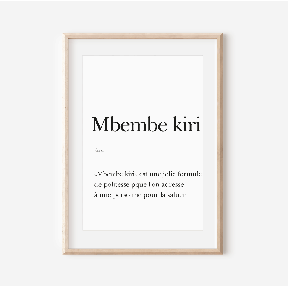 Poster "Mbembe Kiri" - Hello in Eton