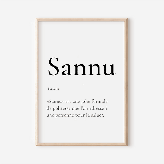 "Sannu" - Greeting in Hausa