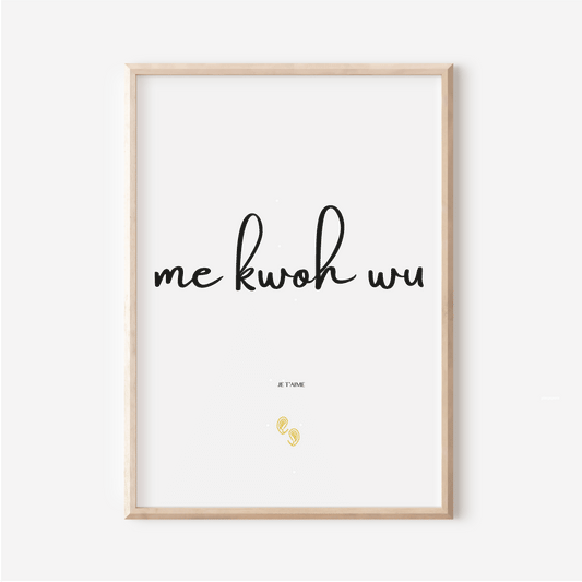 Poster "I love you" in Ghomala - "Me kwoh wu" - 30x40 cm