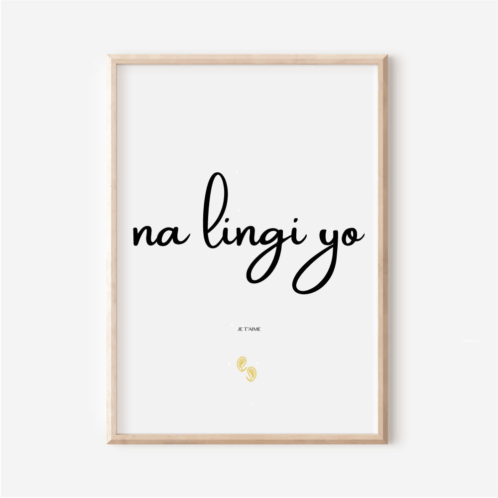 Affiche Je t aime en Lingala | Na lingi yo | Affiche Poster Congo | 30x40 cm