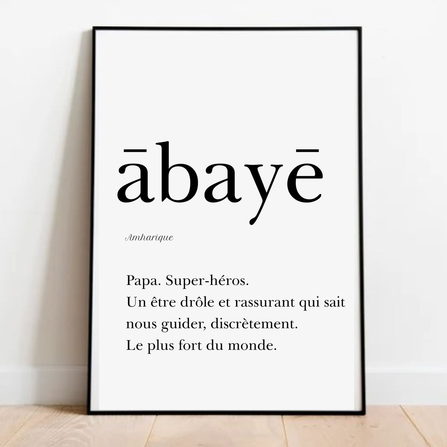 Affiche Papa en Amharique  "Abayé" - 30x40 cm