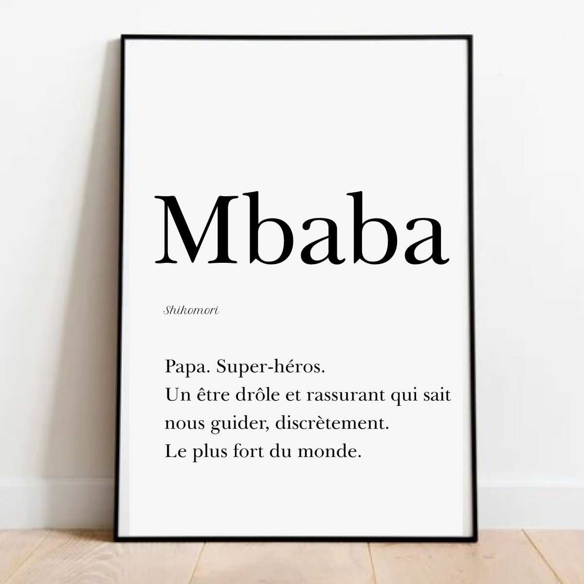 Affiche Papa en Shikomori  "Mbaba" - 30x40 cm